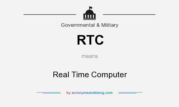What does RTC mean? It stands for Real Time Computer