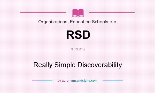 What does RSD mean? It stands for Really Simple Discoverability