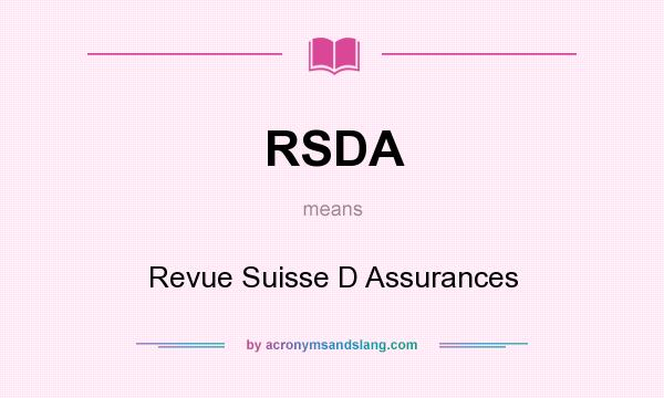 What does RSDA mean? It stands for Revue Suisse D Assurances