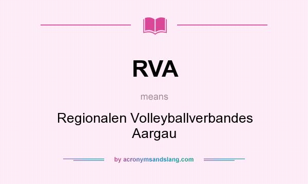 What does RVA mean? It stands for Regionalen Volleyballverbandes Aargau