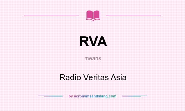 What does RVA mean? It stands for Radio Veritas Asia