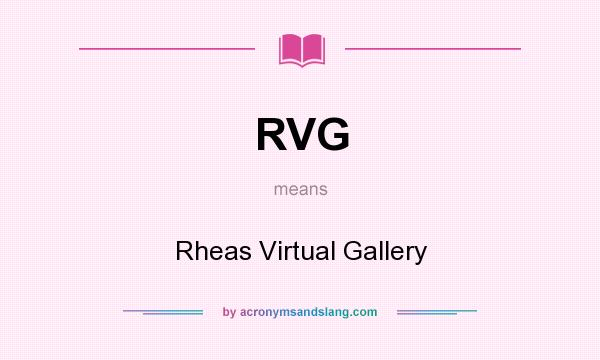 What does RVG mean? It stands for Rheas Virtual Gallery