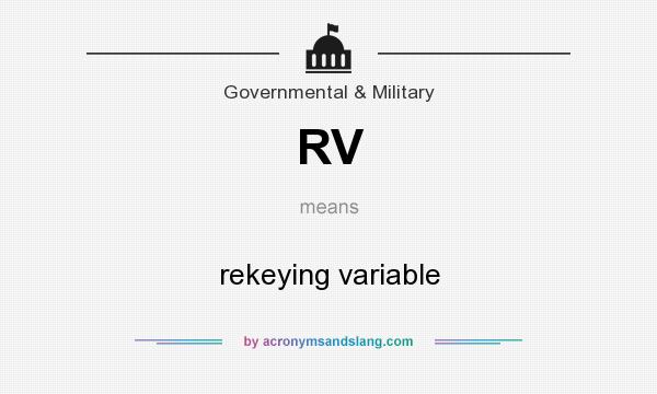 What does RV mean? It stands for rekeying variable