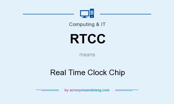 What does RTCC mean? It stands for Real Time Clock Chip
