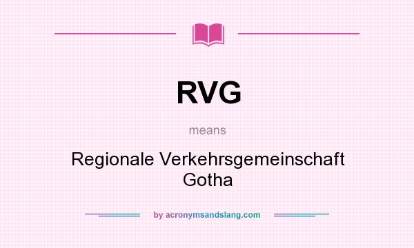 What does RVG mean? It stands for Regionale Verkehrsgemeinschaft Gotha