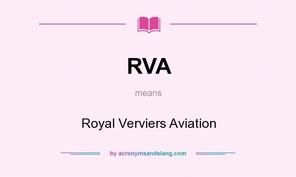 What does RVA mean? It stands for Royal Verviers Aviation