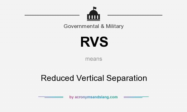 What does RVS mean? It stands for Reduced Vertical Separation