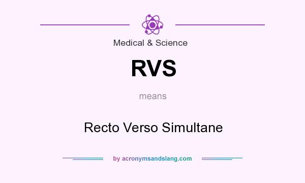 What does RVS mean? It stands for Recto Verso Simultane