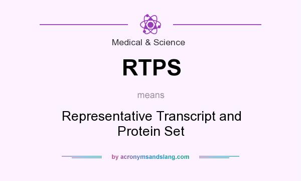 What does RTPS mean? It stands for Representative Transcript and Protein Set