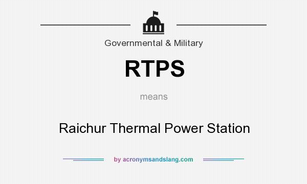 What does RTPS mean? It stands for Raichur Thermal Power Station