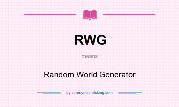 What does RWG mean? It stands for Random World Generator