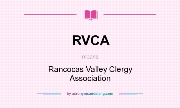 What does RVCA mean? It stands for Rancocas Valley Clergy Association