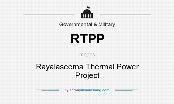 What does RTPP mean? It stands for Rayalaseema Thermal Power Project