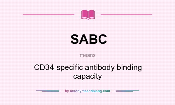 What does SABC mean? It stands for CD34-specific antibody binding capacity