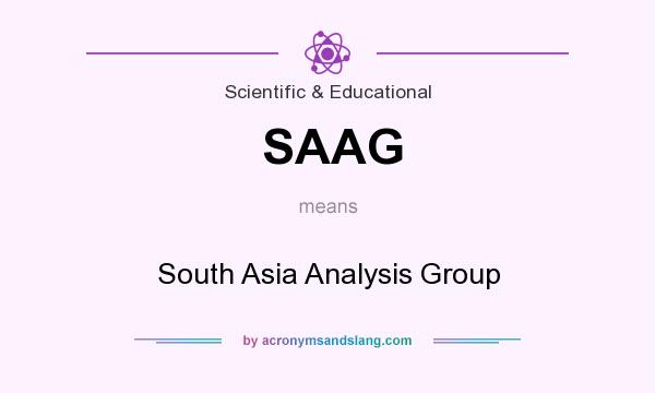 What does SAAG mean? It stands for South Asia Analysis Group