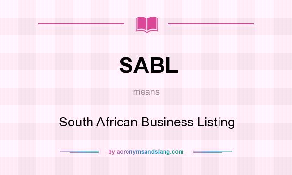 What does SABL mean? It stands for South African Business Listing