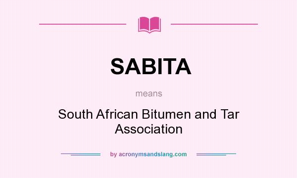 What does SABITA mean? It stands for South African Bitumen and Tar Association