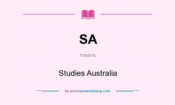 What does SA mean? It stands for Studies Australia