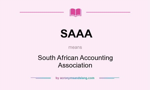 What does SAAA mean? It stands for South African Accounting Association