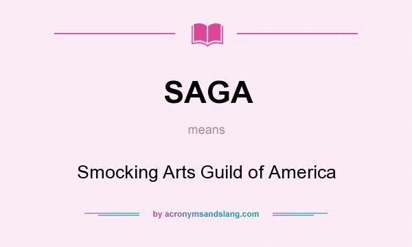 What does SAGA mean? It stands for Smocking Arts Guild of America