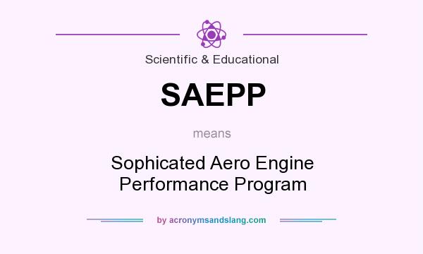 What does SAEPP mean? It stands for Sophicated Aero Engine Performance Program