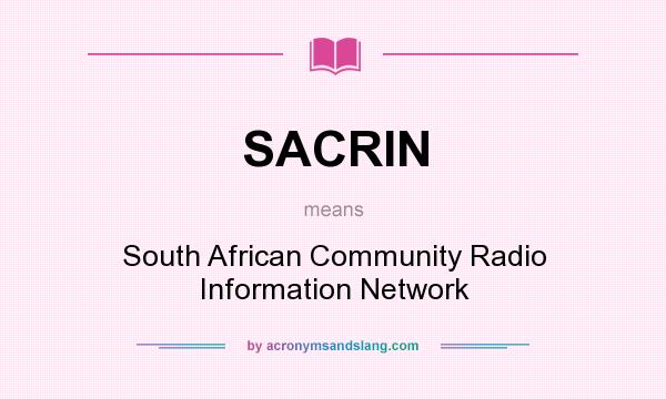 What does SACRIN mean? It stands for South African Community Radio Information Network