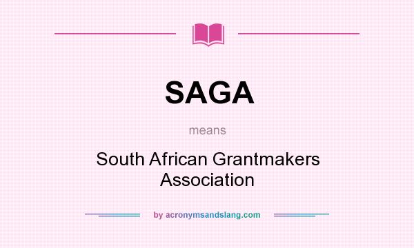 What does SAGA mean? It stands for South African Grantmakers Association
