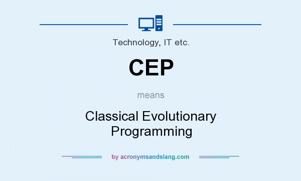 What does CEP mean? It stands for Classical Evolutionary Programming