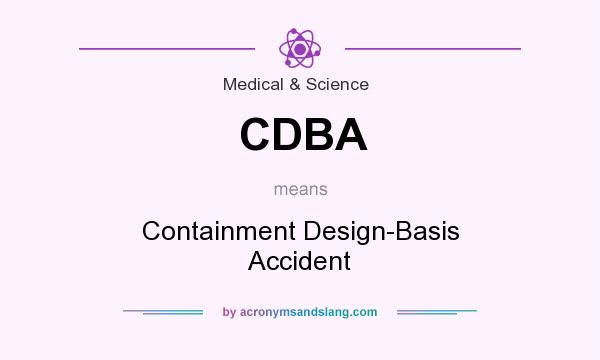 What does CDBA mean? It stands for Containment Design-Basis Accident