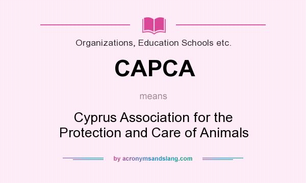 What does CAPCA mean? It stands for Cyprus Association for the Protection and Care of Animals