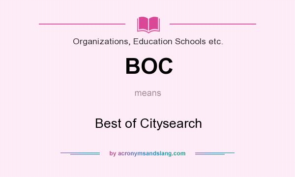 What does BOC mean? It stands for Best of Citysearch