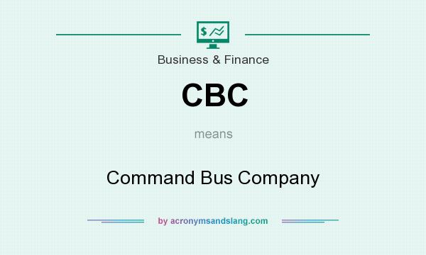 What does CBC mean? It stands for Command Bus Company