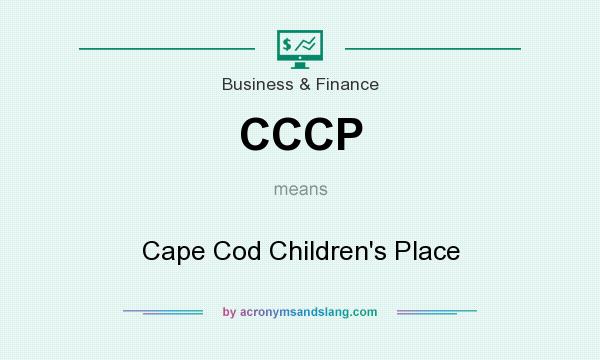 What does CCCP mean? It stands for Cape Cod Children`s Place