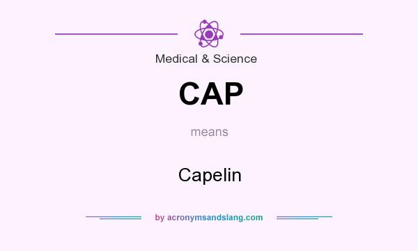 What does CAP mean? It stands for Capelin