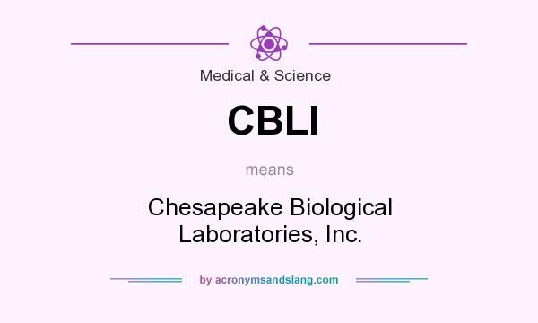 What does CBLI mean? It stands for Chesapeake Biological Laboratories, Inc.