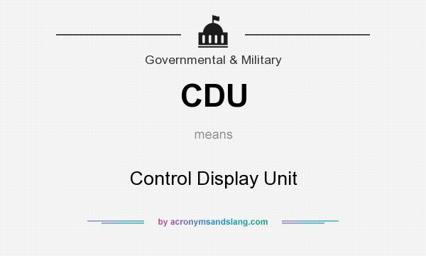 What does CDU mean? It stands for Control Display Unit