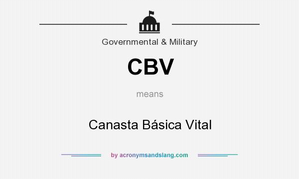 What does CBV mean? It stands for Canasta Básica Vital