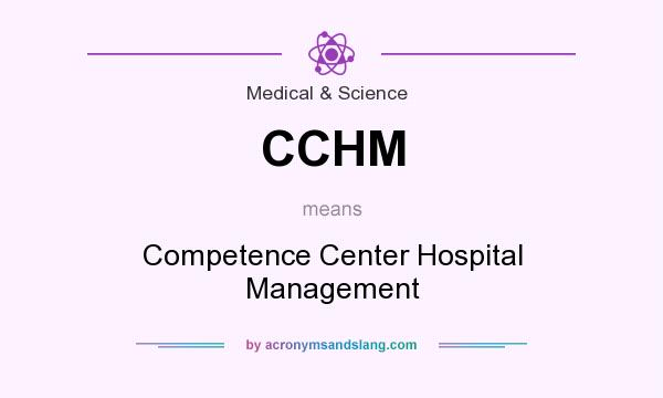 What does CCHM mean? It stands for Competence Center Hospital Management