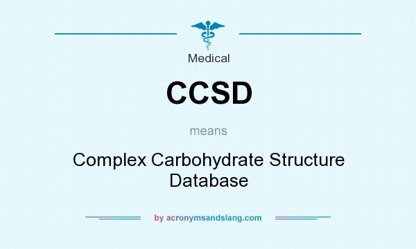 What does CCSD mean? It stands for Complex Carbohydrate Structure Database