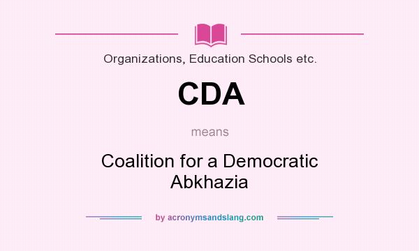 What does CDA mean? It stands for Coalition for a Democratic Abkhazia