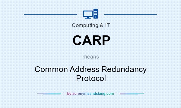 What does CARP mean? It stands for Common Address Redundancy Protocol