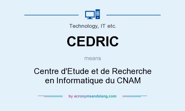 What does CEDRIC mean? It stands for Centre d`Etude et de Recherche en Informatique du CNAM