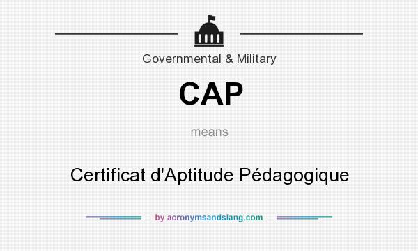 What does CAP mean? It stands for Certificat d`Aptitude Pédagogique