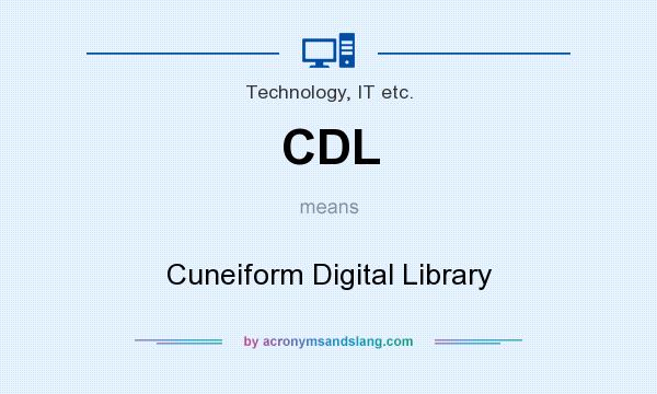 What does CDL mean? It stands for Cuneiform Digital Library