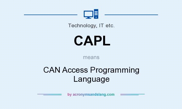 What does CAPL mean? It stands for CAN Access Programming Language