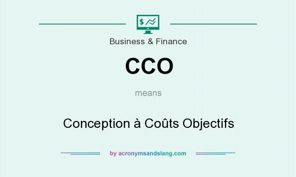 What does CCO mean? It stands for Conception à Coûts Objectifs