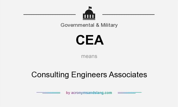 What does CEA mean? It stands for Consulting Engineers Associates