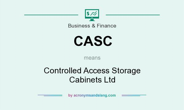 What does CASC mean? It stands for Controlled Access Storage Cabinets Ltd