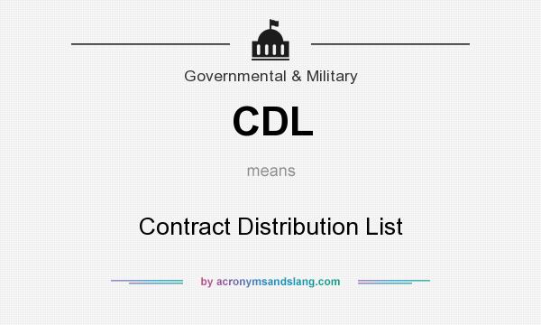 What does CDL mean? It stands for Contract Distribution List