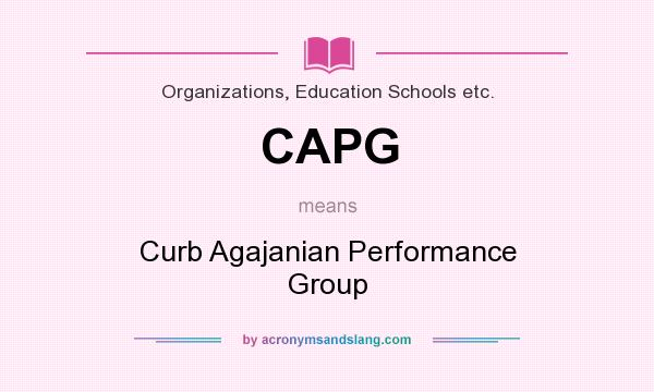 What does CAPG mean? It stands for Curb Agajanian Performance Group
